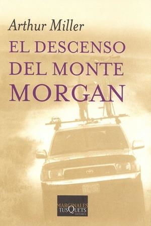 DESCENSO DEL MONTE MORGAN M-234 | 9788483104545 | MILLER, ARTHUR | Llibreria L'Illa - Llibreria Online de Mollet - Comprar llibres online