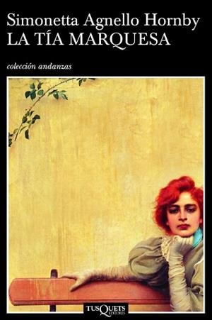 TIA MARQUESA, LA | 9788483103272 | AGNELLO HORNBY, SIMONETTA | Llibreria L'Illa - Llibreria Online de Mollet - Comprar llibres online