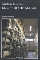 OFICIO DE MATAR, EL | 9788483103418 | GSTREIN, NORBERT
