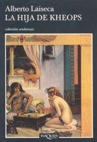 HIJA DE KHEOPS, LA | 9788483103432 | LAISECA, ALBERTO | Llibreria L'Illa - Llibreria Online de Mollet - Comprar llibres online