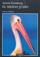 MESIAS JUDIO, EL | 9788483103586 | GRUNBERG, ARNON | Llibreria L'Illa - Llibreria Online de Mollet - Comprar llibres online