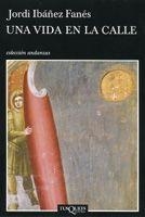 VIDA EN LA CALLE A-622 | 9788483103647 | IBAÑEZ FANES, JORDI | Llibreria L'Illa - Llibreria Online de Mollet - Comprar llibres online
