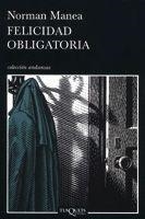 FELICIDAD OBLIGATORIA | 9788483103746 | MANEA, NORMAN | Llibreria L'Illa - Llibreria Online de Mollet - Comprar llibres online