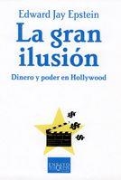 GRAN ILUSION, LA | 9788483103999 | JAY EPSTEIN, EDWARD