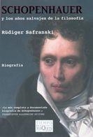 SCHOPENHAUER Y LOS AÑOS SALVAJES DE LA FILOSOFIA | 9788483830918 | SAFRANSKI, RUDIGER | Llibreria L'Illa - Llibreria Online de Mollet - Comprar llibres online