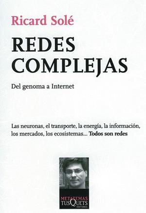 REDES COMPLEJAS | 9788483831175 | SOLE, RICARD | Llibreria L'Illa - Llibreria Online de Mollet - Comprar llibres online