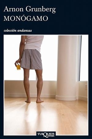 MONOGAMO | 9788483831601 | GRUNBERG, ARNON | Llibreria L'Illa - Llibreria Online de Mollet - Comprar llibres online
