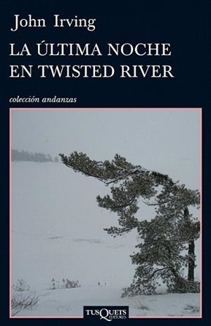 ÚLTIMA NOCHE EN TWISTED RIVER, LA | 9788483832387 | IRVING, JOHN