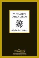 Y NINGUN OTRO CIELO | 9788483832325 | LINARES, ABELARDO | Llibreria L'Illa - Llibreria Online de Mollet - Comprar llibres online