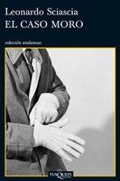 CASO MORO, EL | 9788483832851 | SCIASCIA, LEONARDO | Llibreria L'Illa - Llibreria Online de Mollet - Comprar llibres online