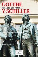 GOETHE Y SCHILLER | 9788483833490 | SAFRANSKI, RÜDIGER | Llibreria L'Illa - Llibreria Online de Mollet - Comprar llibres online