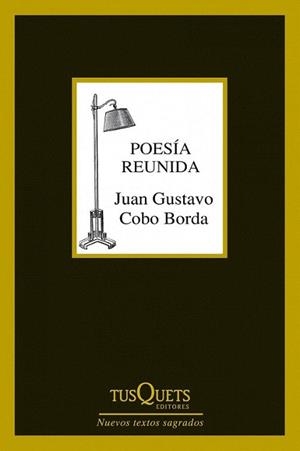 POESIA REUNIDA | 9788483834299 | COBO BORDA, JUAN GUSTAVO
