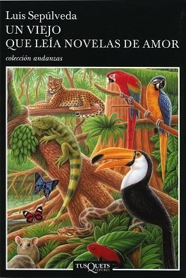 VIEJO QUE LEIA NOVELAS DE AMOR, UN | 9788472236554 | LUIS SEPULVEDA