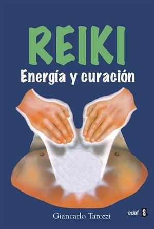 REIKI.ENERGIA Y CURACION | 9788476407035 | TAROZZI, GIANCARLO | Llibreria L'Illa - Llibreria Online de Mollet - Comprar llibres online