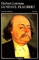 GUSTAVE FLAUBERT | 9788472233836 | LOTTMAN, HERBERT | Llibreria L'Illa - Llibreria Online de Mollet - Comprar llibres online