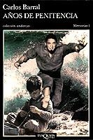 AÑOS DE PENITENCIA | 9788472231832 | BARRAL, CARLOS | Llibreria L'Illa - Llibreria Online de Mollet - Comprar llibres online