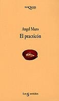 PRACTICON, EL | 9788472238138 | MURO, ANGEL | Llibreria L'Illa - Llibreria Online de Mollet - Comprar llibres online