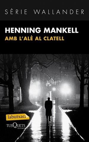 AMB L'ALE AL CLATELL | 9788483836095 | MANKELL, HENNING | Llibreria L'Illa - Llibreria Online de Mollet - Comprar llibres online