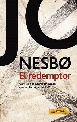 REDEMPTOR, EL | 9788499306049 | NESBO, JO | Llibreria L'Illa - Llibreria Online de Mollet - Comprar llibres online