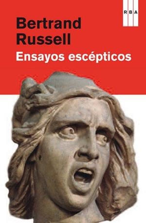 ENSAYOS ESCÉPTICOS | 9788490064795 | RUSSELL, BERTRAND | Llibreria L'Illa - Llibreria Online de Mollet - Comprar llibres online