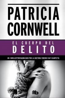 CUERPO DEL DELITO, EL | 9788498727456 | CORNWELL, PATRICIA | Llibreria L'Illa - Llibreria Online de Mollet - Comprar llibres online