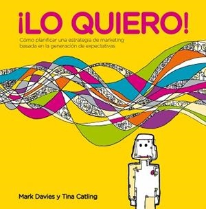 LO QUIERO! | 9788498752397 | MARK DAVIES/TINA CATLING | Llibreria L'Illa - Llibreria Online de Mollet - Comprar llibres online