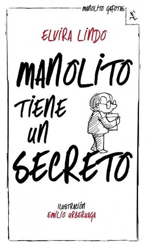 MANOLITO TIENE UN SECRETO | 9788432214240 | LINDO, ELVIRA | Llibreria L'Illa - Llibreria Online de Mollet - Comprar llibres online