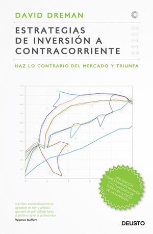 ESTRATEGIAS DE INVERSIÓN A CONTRACORRIENTE | 9788423412686 | DREMAN, DAVID | Llibreria L'Illa - Llibreria Online de Mollet - Comprar llibres online
