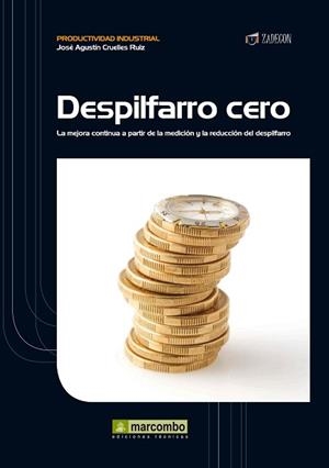 DESPILFARRO CERO | 9788426718112 | CRUELLES RUIZ, JOSÉ AGUSTÍN | Llibreria L'Illa - Llibreria Online de Mollet - Comprar llibres online