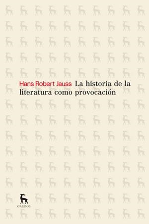 HISTORIA DE LA LITERATURA COMO PROVOCACIÓN, LA | 9788424936662 | JAUSS , HANS ROBERT | Llibreria L'Illa - Llibreria Online de Mollet - Comprar llibres online