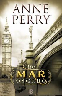 MAR OSCURO, UN | 9788466652360 | PERRY, ANNE | Llibreria L'Illa - Llibreria Online de Mollet - Comprar llibres online