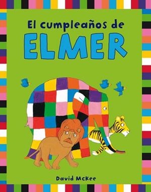 CUMPLEAÑOS DE ELMER, EL | 9788401906282 | MCKEE, DAVID | Llibreria L'Illa - Llibreria Online de Mollet - Comprar llibres online