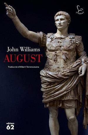 AUGUST | 9788429770094 | WILLIAMS, JOHN EDWARD (1922-1994)