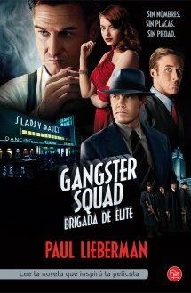 GANGSTER SQUAD  | 9788466327251 | LIEBERMAN, PAUL | Llibreria L'Illa - Llibreria Online de Mollet - Comprar llibres online