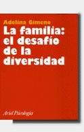 FAMILIA: EL DESAFIO DE LA DIVERSIDAD, LA | 9788434408807 | GIMENO, ADELINA
