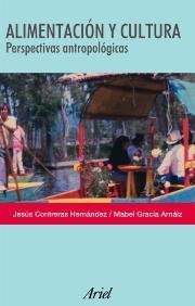 ALIMENTACIÓN Y CULTURA | 9788434422230 | CONTRERAS, JESUS | Llibreria L'Illa - Llibreria Online de Mollet - Comprar llibres online