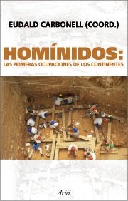 HOMÍNIDOS: LAS PRIMERAS OCUPACIONES | 9788434467897 | CARBONELL, EUDALD