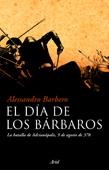 DIA DE LOS BARBAROS, EL | 9788434453210 | BARBERO, ALESSANDRO | Llibreria L'Illa - Llibreria Online de Mollet - Comprar llibres online