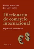 DICCIONARIO DE COMERCIO INTERNACIONAL | 9788434456624 | E.ALCARAZ VARO/J.CASTRO CALVIN | Llibreria L'Illa - Llibreria Online de Mollet - Comprar llibres online