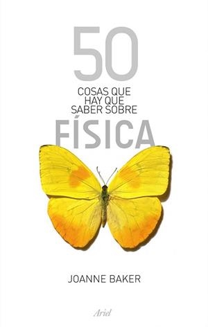 50 COSAS QUE HAY QUE SABER SOBRE FISICA | 9788434488137 | BAKER, JOANNE | Llibreria L'Illa - Llibreria Online de Mollet - Comprar llibres online