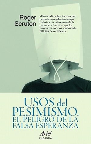 USOS DEL PESIMISMO | 9788434488472 | SCRUTON, ROGER | Llibreria L'Illa - Llibreria Online de Mollet - Comprar llibres online