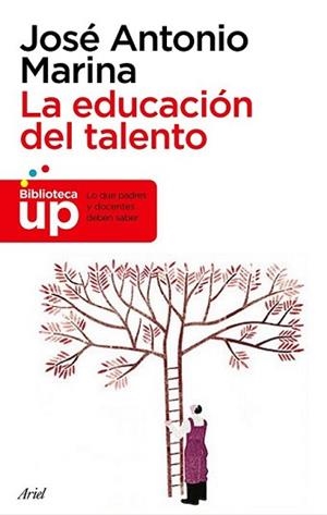 EDUCACION DEL TALENTO, LA | 9788434469334 | MARINA, JOSE ANTONIO