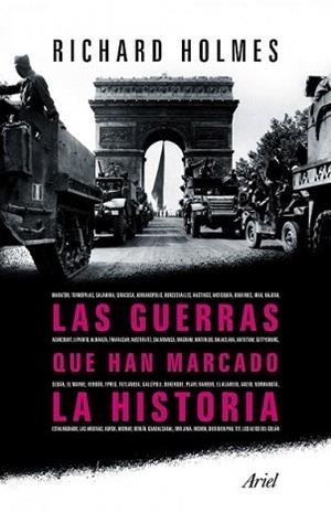 GUERRAS QUE HAN MARCADO HISTORIA, LAS | 9788434413351 | HOLMES, RICHARD | Llibreria L'Illa - Llibreria Online de Mollet - Comprar llibres online