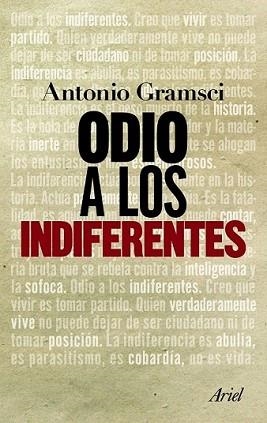 ODIO A LOS INDIFERENTES | 9788434413603 | GRAMSCI, ANTONIO | Llibreria L'Illa - Llibreria Online de Mollet - Comprar llibres online