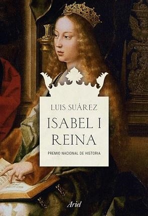 ISABEL I REINA | 9788434470491 | SUÁREZ, LUIS | Llibreria L'Illa - Llibreria Online de Mollet - Comprar llibres online