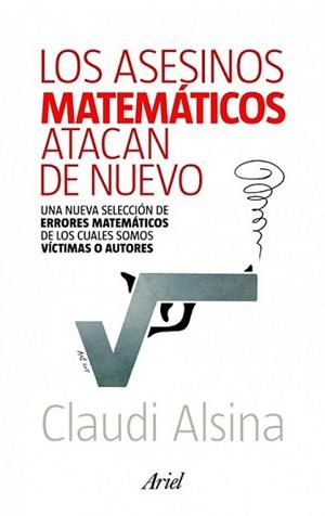 ASESINOS MATEMÁTICOS ATACAN DE NUEVO, LOS | 9788434400146 | ALSINA, CLAUDI | Llibreria L'Illa - Llibreria Online de Mollet - Comprar llibres online