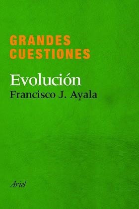 GRANDES CUESTIONES. EVOLUCIÓN | 9788434405288 | FRANCISCO J. AYALA
