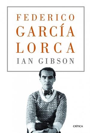 FEDERICO GARCÍA LORCA | 9788498924985 | GIBSON, IAN