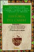 HISTORIA DEL CARIBE | 9788484322221 | VARIOS | Llibreria L'Illa - Llibreria Online de Mollet - Comprar llibres online