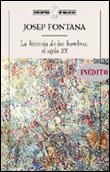 HISTORIA DE LOS HOMBRES, LA | 9788484323297 | FONTANA, JOSEP